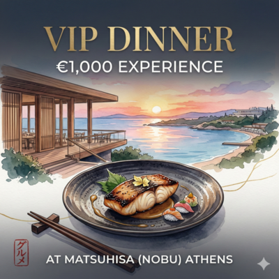 €1,000 VIP Dinner at Matsuhisa (Nobu) Athens
